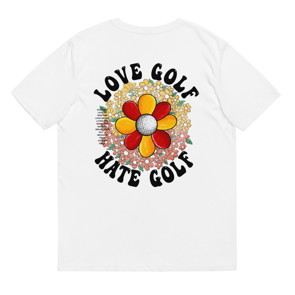 Love Golf Hate Golf Tee White